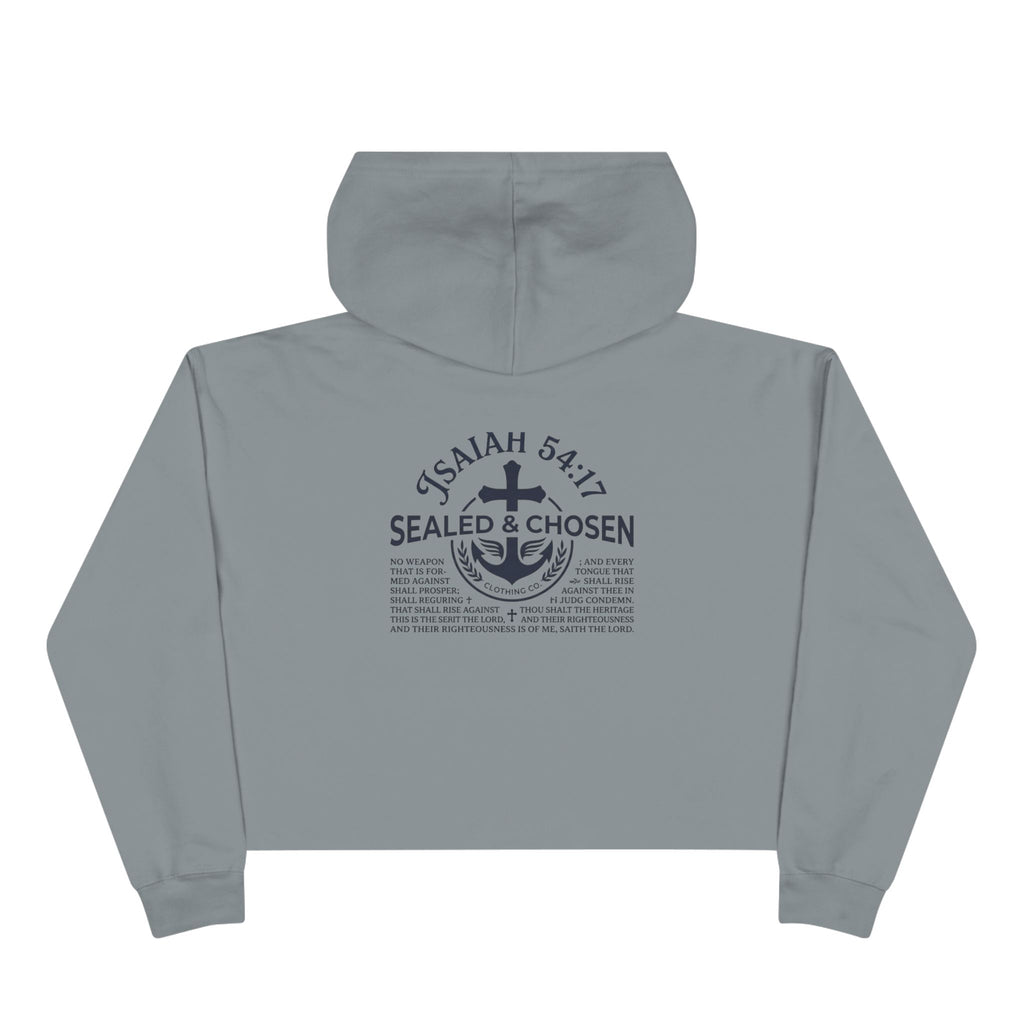 Christian Crop Hoodie — "Sealed & Chosen" Isaiah 54:17 Anchor Design